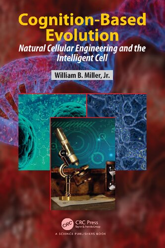 Cognition-Based Evolution: Natural Cellular Engineering and the Intelligent Cell