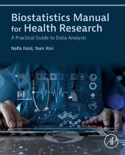 Biostatistics Manual for Health Research: A Practical Guide to Data Analysis