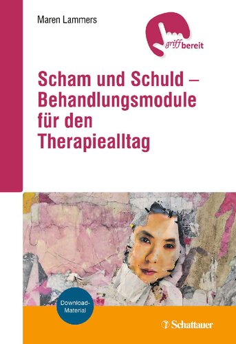 Scham und Schuld. Behandlungsmodule für den Therapiealltag