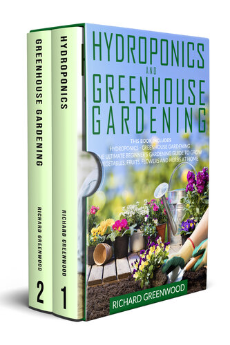 Hydroponics and Greenhouse Gardening