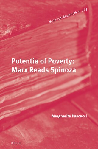 Potentia of Poverty: Marx Reads Spinoza