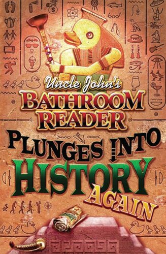 Uncle John's Bathroom Reader Plunges into History Again