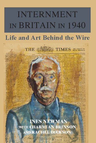 Internment in Britain in 1940: Life and Art Behind the Wire