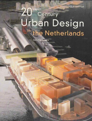 20th century urban design in the Netherlands