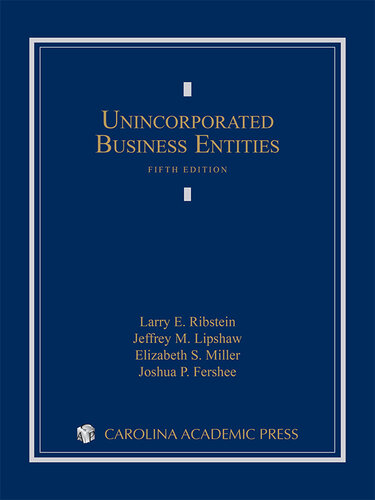 Unincorporated Business Entities, Vol. casebk, Rel. 5CB