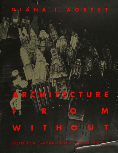 Architecture from without theoretical framings for a critical practice