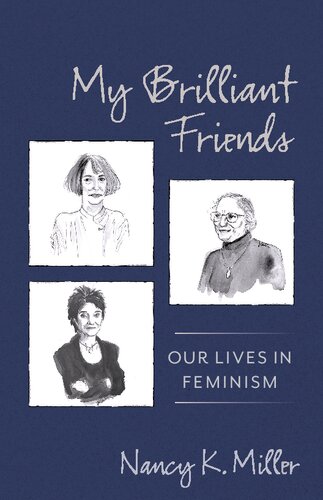 My Brilliant Friends: Our Lives in Feminism