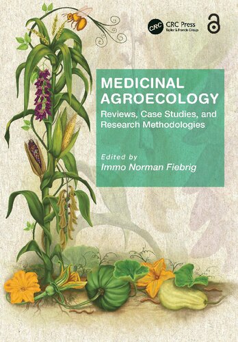 Medicinal Agroecology: Reviews, Case Studies and Research Methodologies