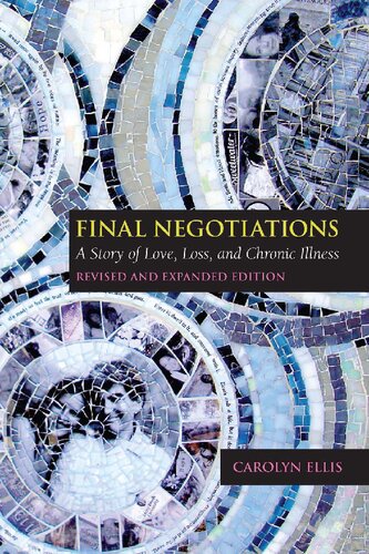 Final Negotiations: A Story of Love, Loss, and Chronic Illness