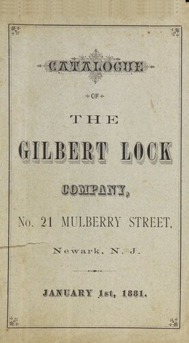 Catalogue of the Gilbert Lock Company