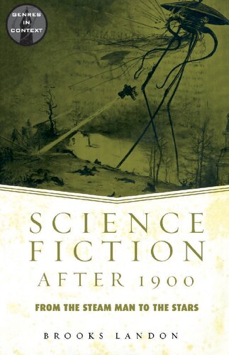 Science Fiction after 1900: From the Steam Man to the Stars