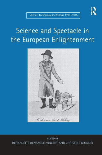 Science and Spectacle in the European Enlightenment