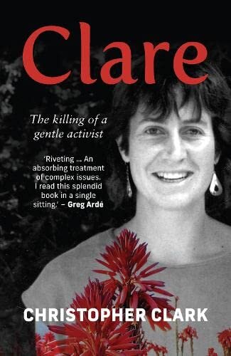 Clare: The Killing of a Gentle Activist