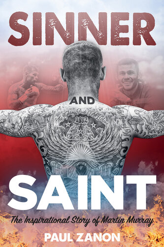 Sinner and Saint: The Inspirational Story of Martin Murray