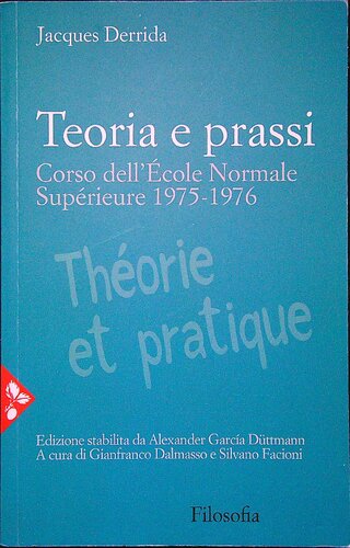 Teoria e prassi. Corso all'École Normale Supérieure 1975-1976