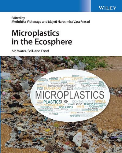 Microplastics in the Ecosphere: Air, Water, Soil, and Food