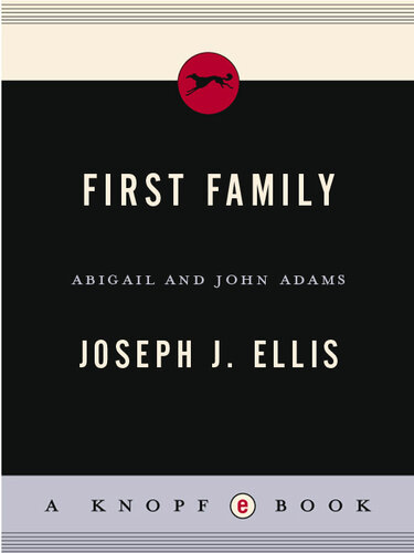 First Family: Abigail and John Adams