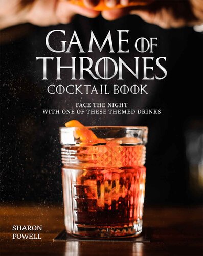 Game of Thrones Cocktail Book: Face the Night with One of These Themed Drinks