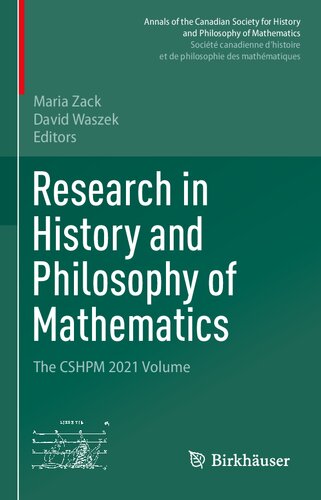 Research in History and Philosophy of Mathematics: The CSHPM 2021 Volume