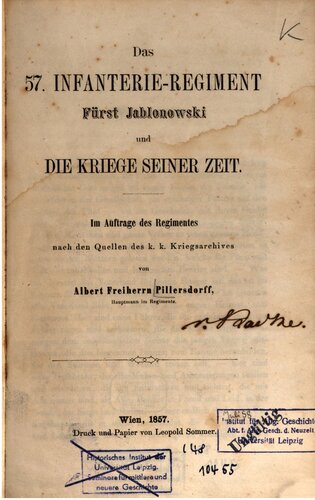 Das 57. Infanterie-Regiment Fürst Jablonowski und die Kriege seiner Zeit