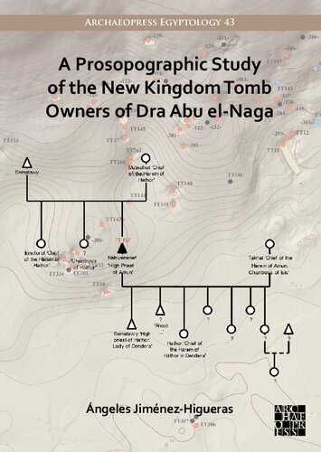 A Prosopographic Study of the New Kingdom Tomb Owners of Dra Abu el-Naga