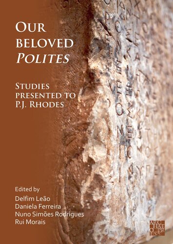 Our Beloved Polites: Studies Presented to P.J. Rhodes