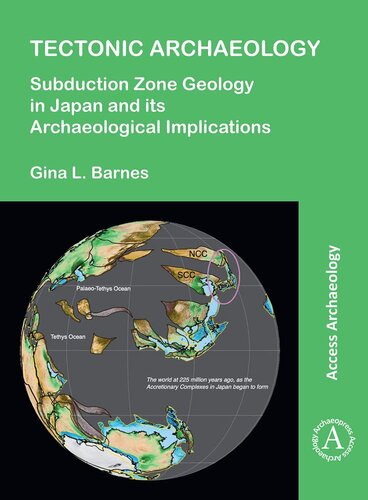 Tectonic Archaeology: Subduction Zone Geology in Japan and Its Archaeological Implications