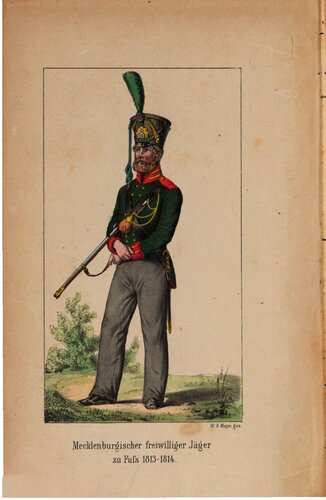 Die Mecklenburgischen Freiwilligen-Jäger-Regimenter. Denkwürdigkeiten aus den Jahren 1813 und 1814