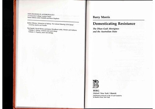 Domesticating Resistance The Dhan-Gadi Aborigines and the Australian State