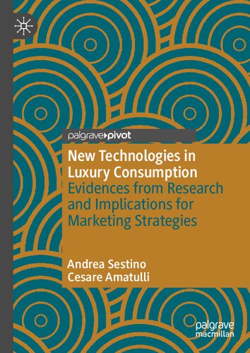 New Technologies in Luxury Consumption: Evidences from Research and Implications for Marketing Strategies