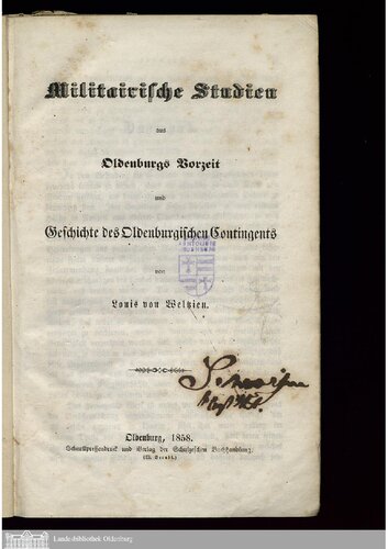 Militairische [Militärische] Studien aus Oldenburgs Vorzeit und Geschichte des Oldenburgischen Contingents