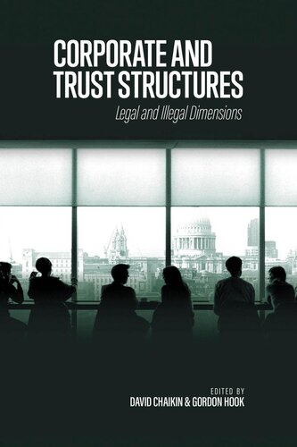 Corporate and Trust Structures: Legal and Illegal Dimensions