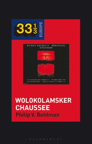 Heiner Müller and Heiner Goebbels’s Wolokolamsker Chaussee