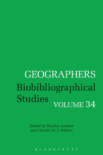 Geographers Biobibliographical Studies Volume 34