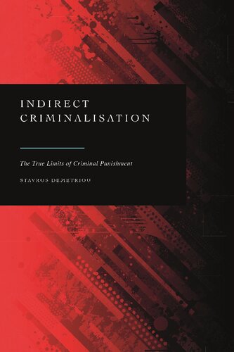 Indirect Criminalisation: The True Limits of Criminal Punishment