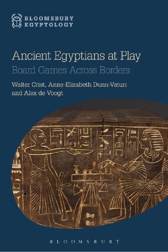 Ancient Egyptians at Play: Board Games across Borders