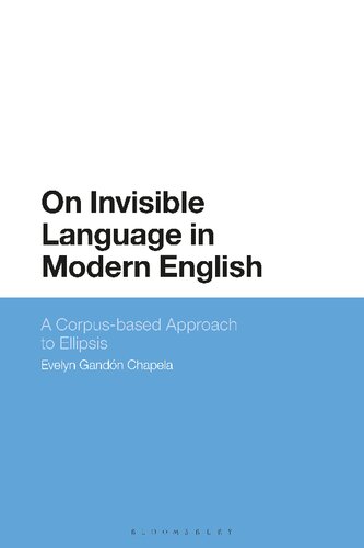 On Invisible Language in Modern English: A Corpus-based Approach to Ellipsis