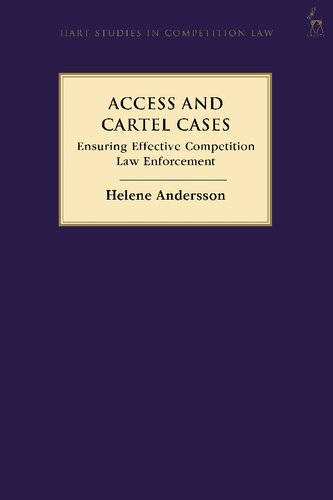 Access and Cartel Cases: Ensuring Effective Competition Law Enforcement