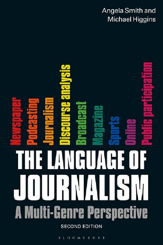 The Language of Journalism Second edition: A Multi-Genre Perspective