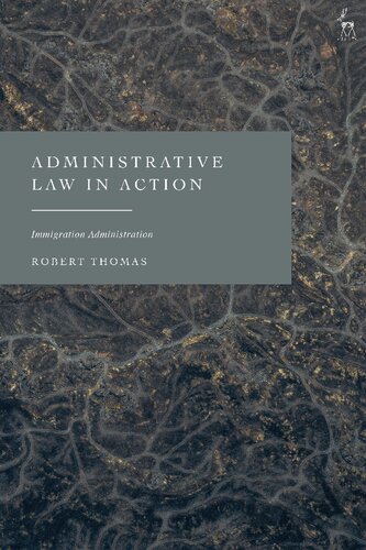 Administrative Law in Action: Immigration Administration