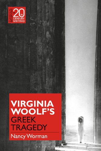 Virginia Woolf’s Greek Tragedy