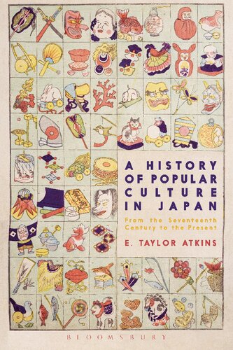 A History of Popular Culture in Japan: From the Seventeenth Century to the Present