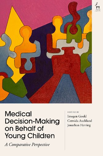 Medical Decision-Making on Behalf of Young Children: A Comparative Perspective