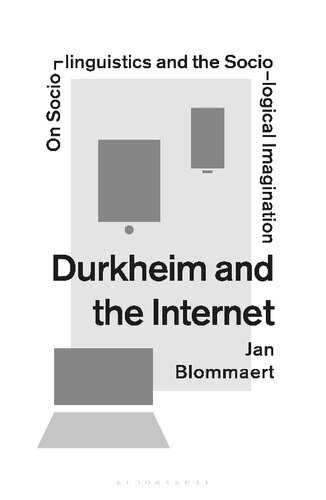 Durkheim and the Internet: Sociolinguistics and the Sociological Imagination