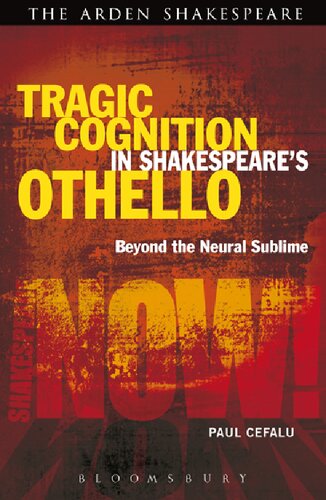 Tragic Cognition in Shakespeare’s Othello: Beyond the Neural Sublime