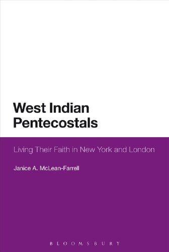 West Indian Pentecostals: Living their faith in New York and London