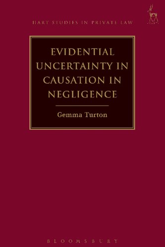 Evidential Uncertainty in Causation in Negligence