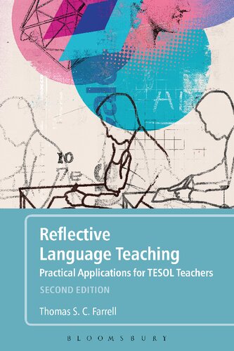 Reflective Language Teaching: 2nd edition Practical Applications for TESOL Teachers