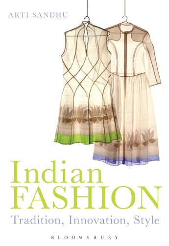 INDIAN FASHION: Tradition, Innovation, Style