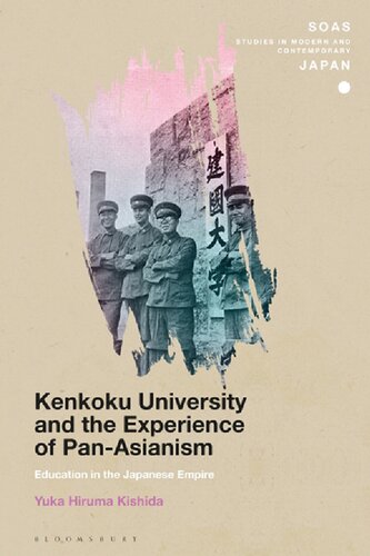 Kenkoku University and the Experience of Pan-Asianism: Education in the Japanese Empire